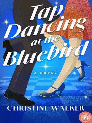 cover image of Tap Dancing at the Bluebird